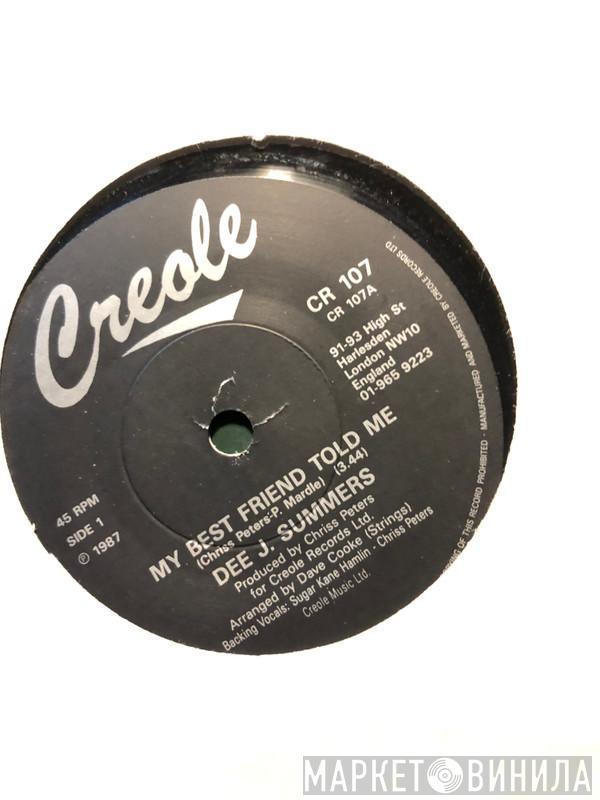 Dee J. Summers - My Best Friend Told Me
