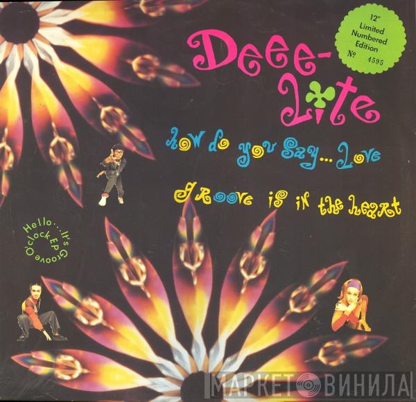 Deee-Lite - Hello... It's Groove O'Clock EP (How Do You Say...Love / Groove Is In The Heart)
