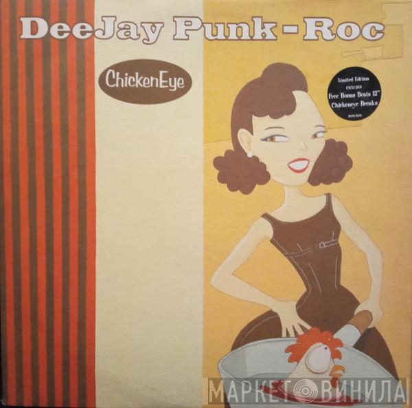  Deejay Punk-Roc  - ChickenEye