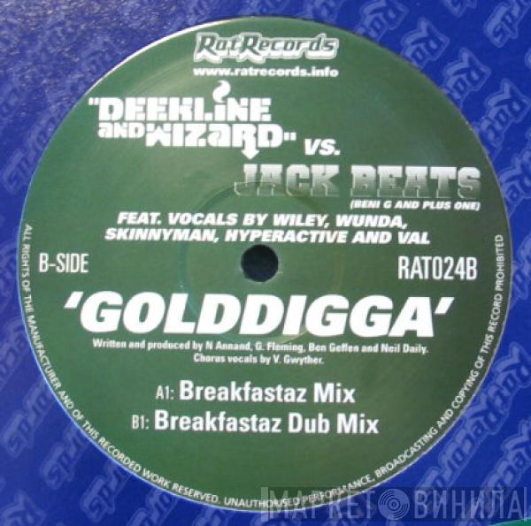 Deekline & Wizard, Jack Beats - Golddigga (Remix)