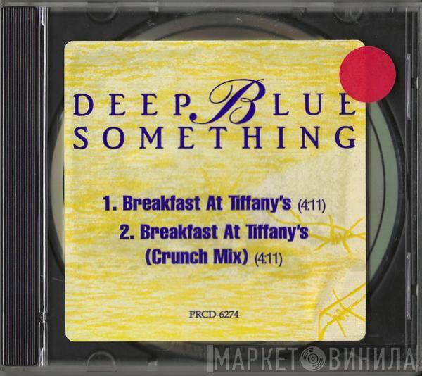  Deep Blue Something  - Breakfast At Tiffany's