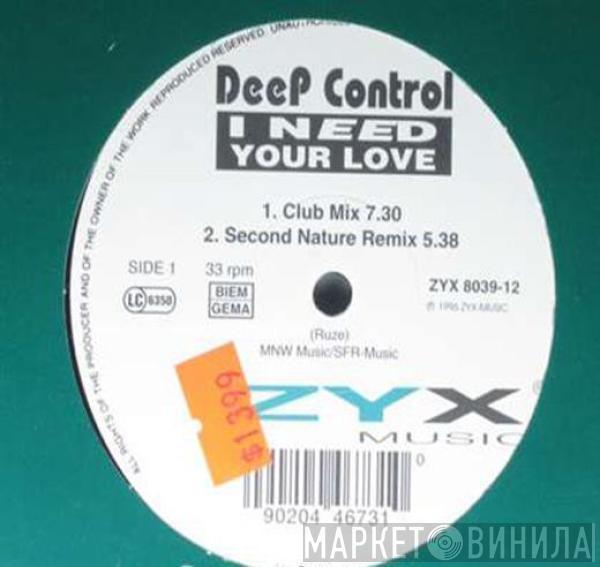 Deep Control - I Need Your Love