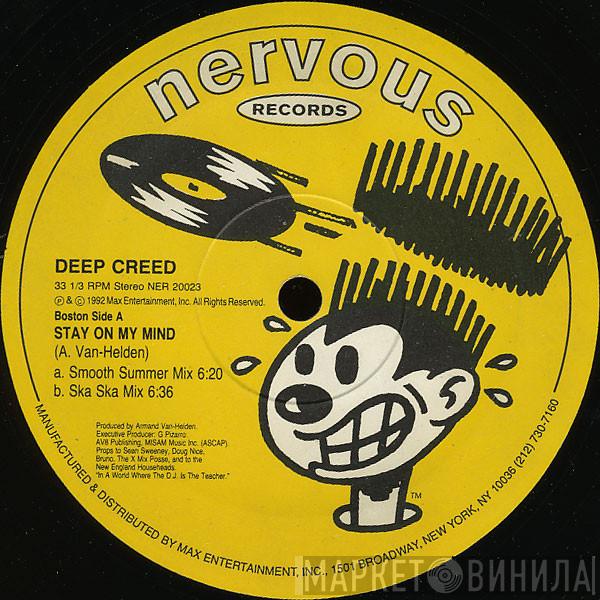  Deep Creed  - Stay On My Mind / The Anthem