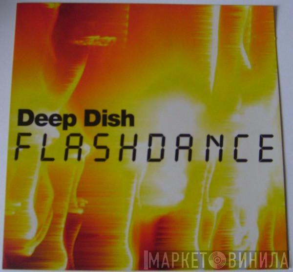  Deep Dish  - Flashdance