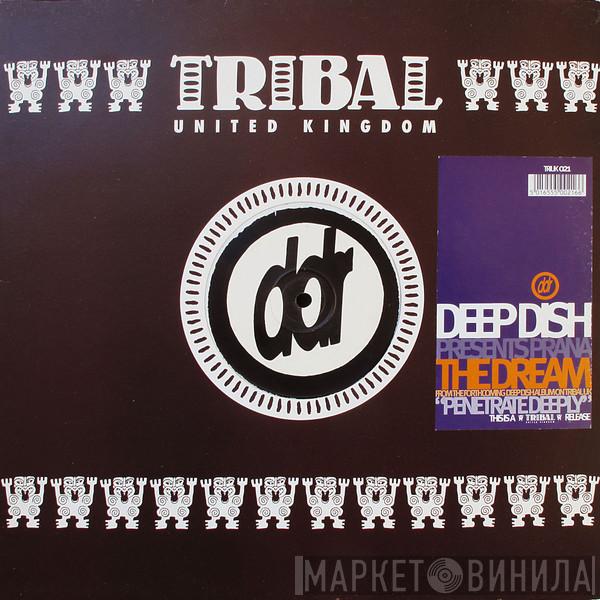 Deep Dish, Prana  - The Dream