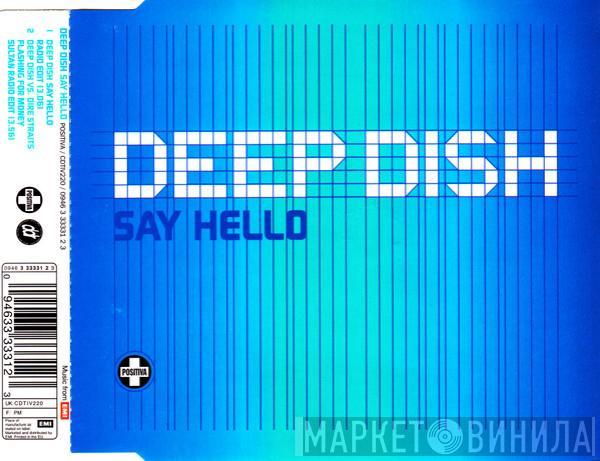 Deep Dish - Say Hello