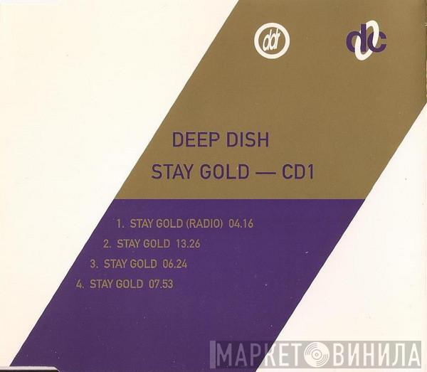  Deep Dish  - Stay Gold
