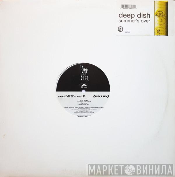 Deep Dish  - Summer's Over (Remix)