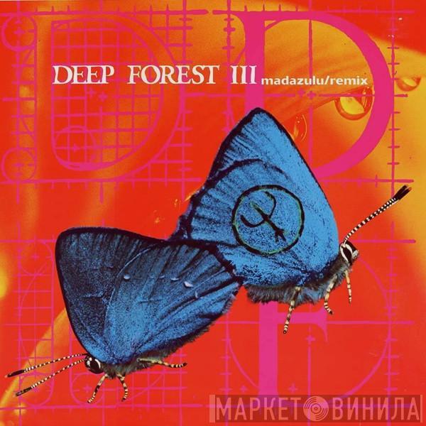 Deep Forest  - Madazulu / Remix