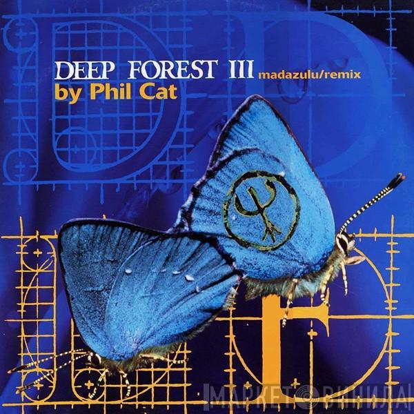 Deep Forest - Madazulu (Remix By Phil Cat)