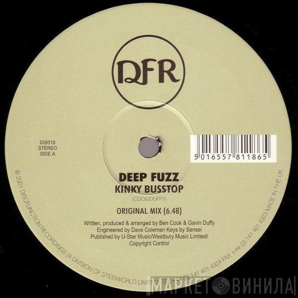 Deep Fuzz - Kinky Busstop