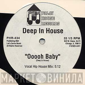 Deep In House - Ooooh Baby
