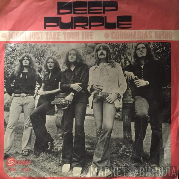  Deep Purple  - Might Just Take Your Life / Coronarias Redig