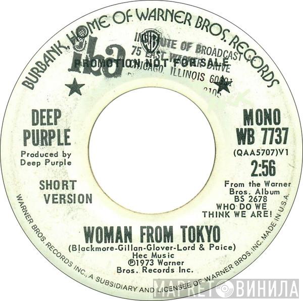  Deep Purple  - Woman From Tokyo (Short Version) / Woman From Tokyo (Long Version)
