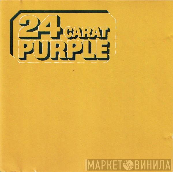  Deep Purple  - 24 Carat Purple