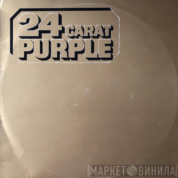  Deep Purple  - 24 Carat Purple