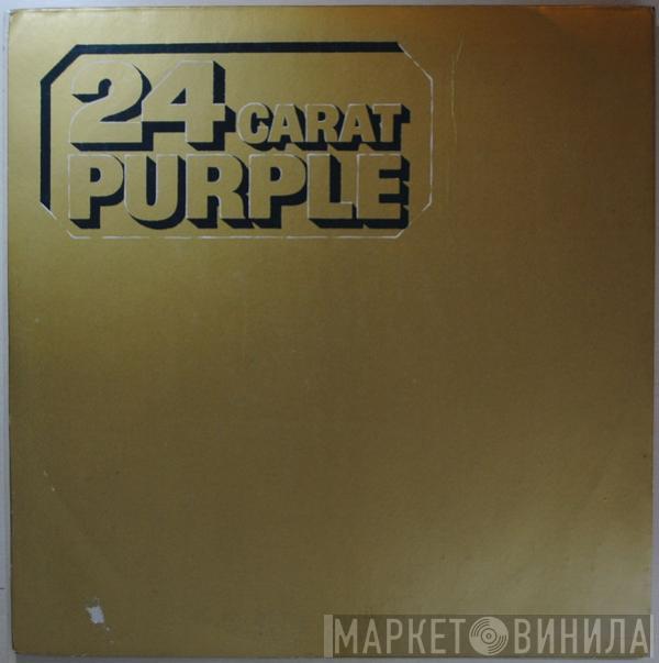  Deep Purple  - 24 Carat Purple