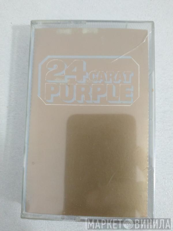  Deep Purple  - 24 Carat Purple