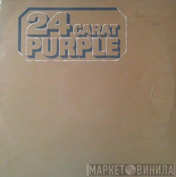  Deep Purple  - 24 Carat Purple