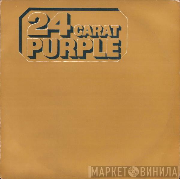  Deep Purple  - 24 Carat Purple