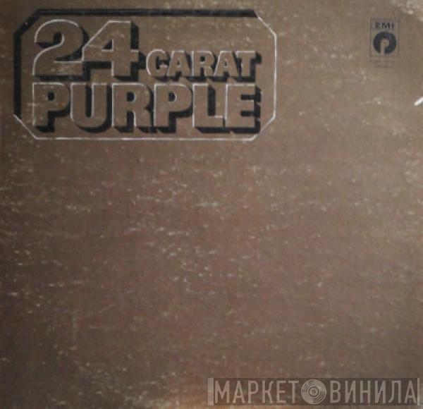  Deep Purple  - 24 Carat Purple