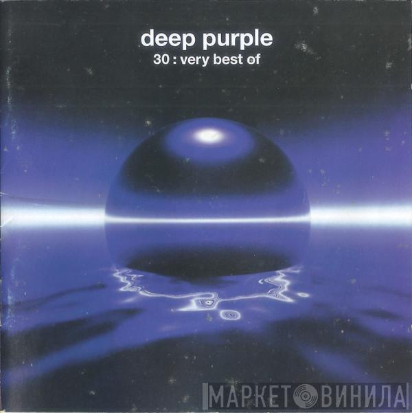  Deep Purple  - 30 : Very Best Of