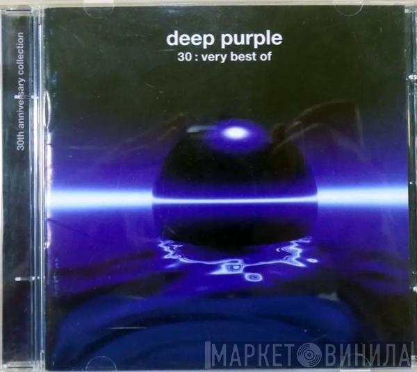  Deep Purple  - 30: Very Best Of