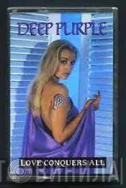 Deep Purple - Love Conquers All