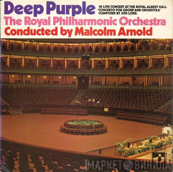 Deep Purple, The Royal Philharmonic Orchestra, Malcolm Arnold - Concerto For Group And Orchestra