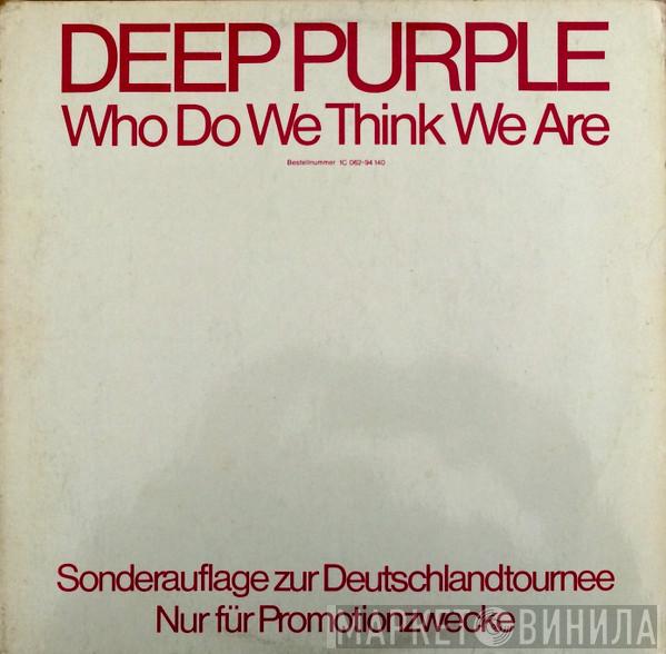 Deep Purple  - Who Do We Think We Are