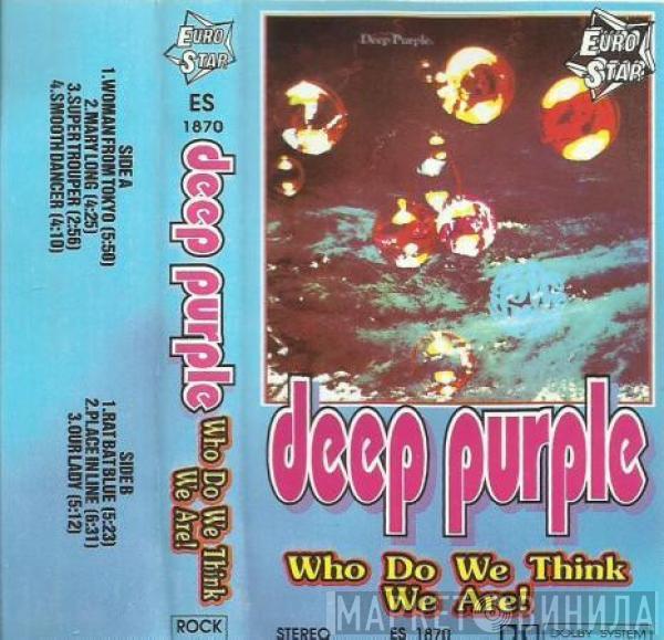  Deep Purple  - Who Do We Think We Are
