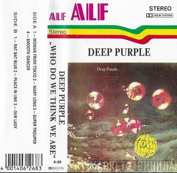  Deep Purple  - Who Do We Think We Are