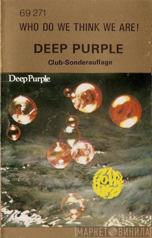  Deep Purple  - Who Do We Think We Are
