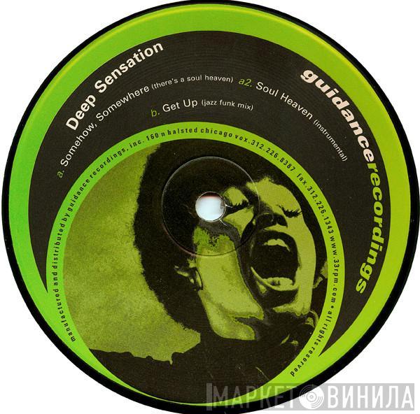 Deep Sensation - Somehow, Somewhere (There's A Soul Heaven)