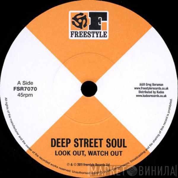 Deep Street Soul - Look Out, Watch Out / Masterpiece