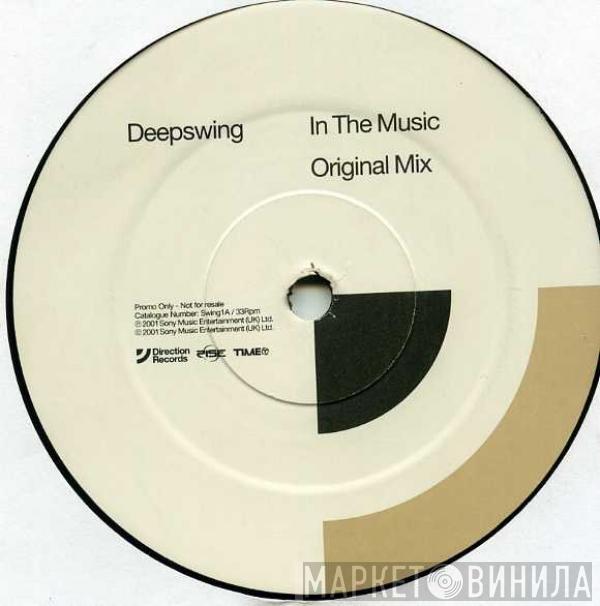  Deep Swing  - In The Music