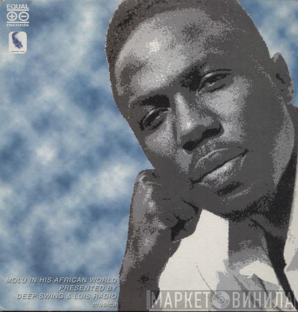 Deep Swing, Luis Radio, Molu In His African World - Musica