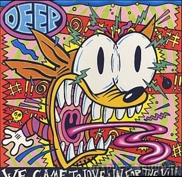 Deep  - We Came To Love • In For The Kill