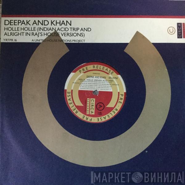 Deepak And Khan - Holle Holle