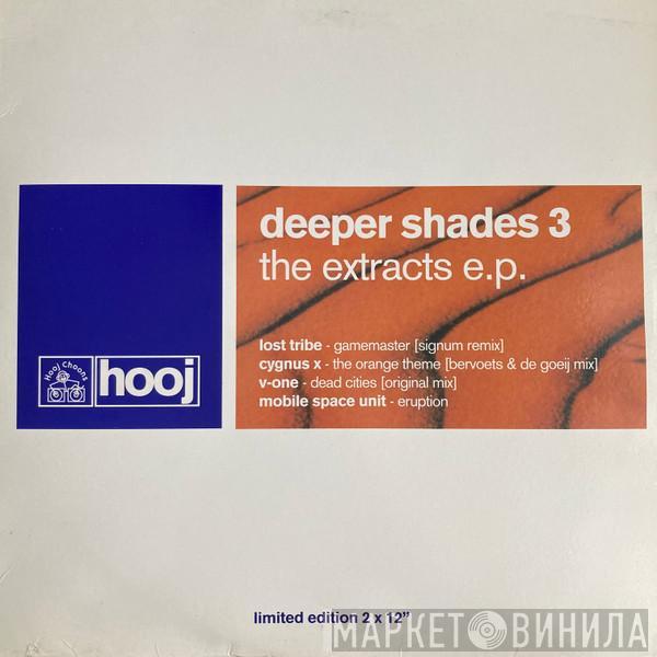  - Deeper Shades 3 - The Extracts E.P.