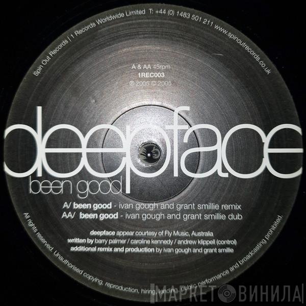 Deepface - Been Good