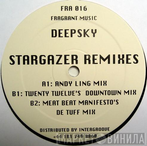 Deepsky - Stargazer (Remixes)