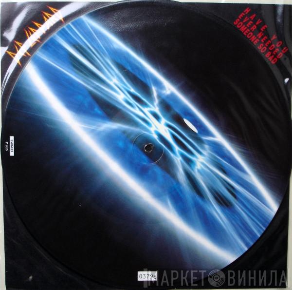  Def Leppard  - Have You Ever Needed Someone So Bad