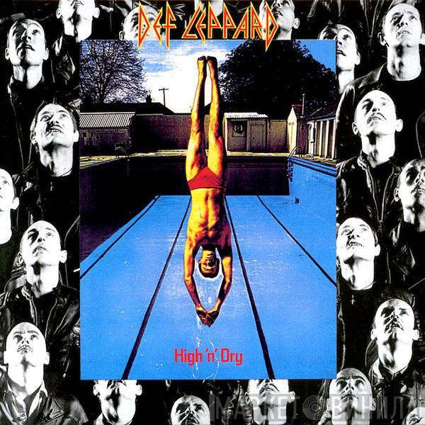  Def Leppard  - High 'N' Dry