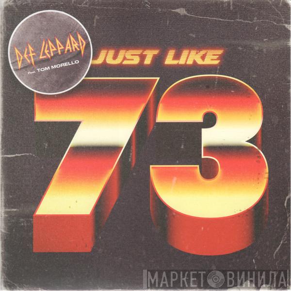 Def Leppard - Just Like 73 (Tom Morello Version)