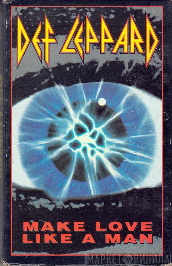  Def Leppard  - Make Love Like A Man