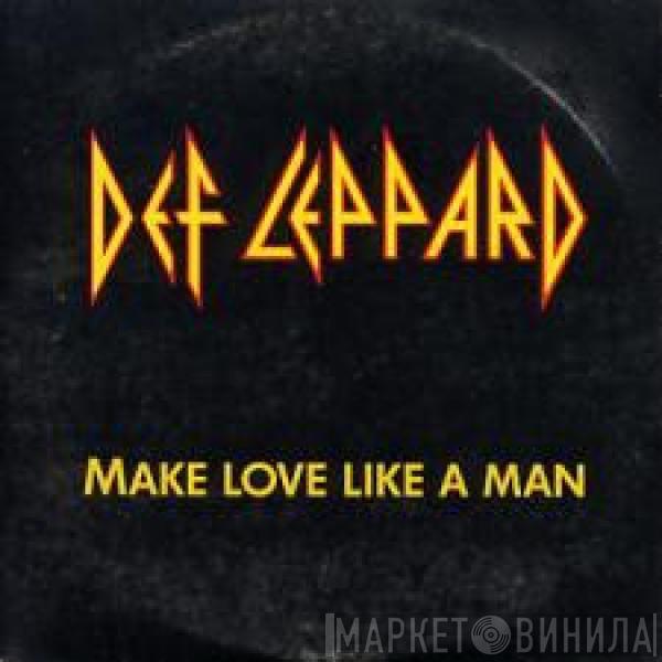  Def Leppard  - Make Love Like A Man