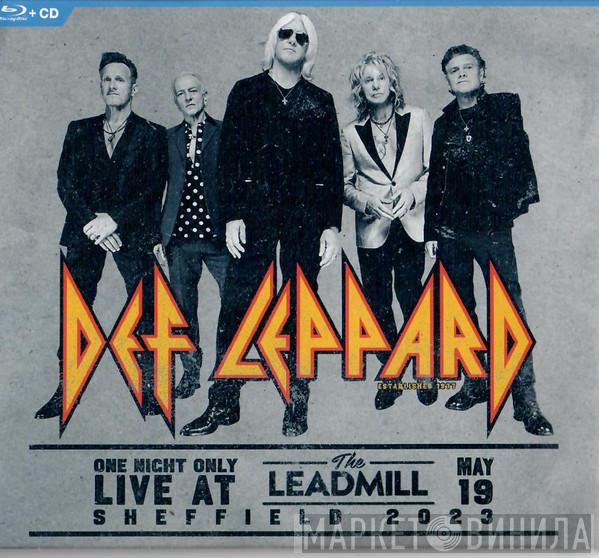  Def Leppard  - One Night Only: Live At The Leadmill 2023