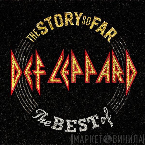  Def Leppard  - The Story So Far: The Best Of