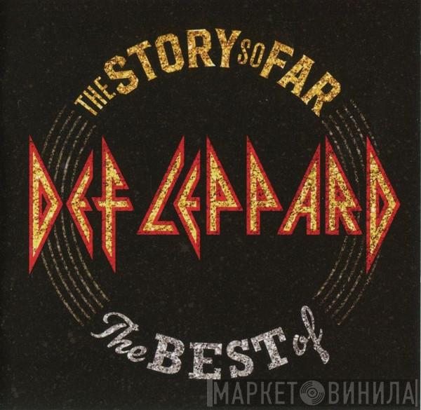 Def Leppard - The Story So Far: The Best Of